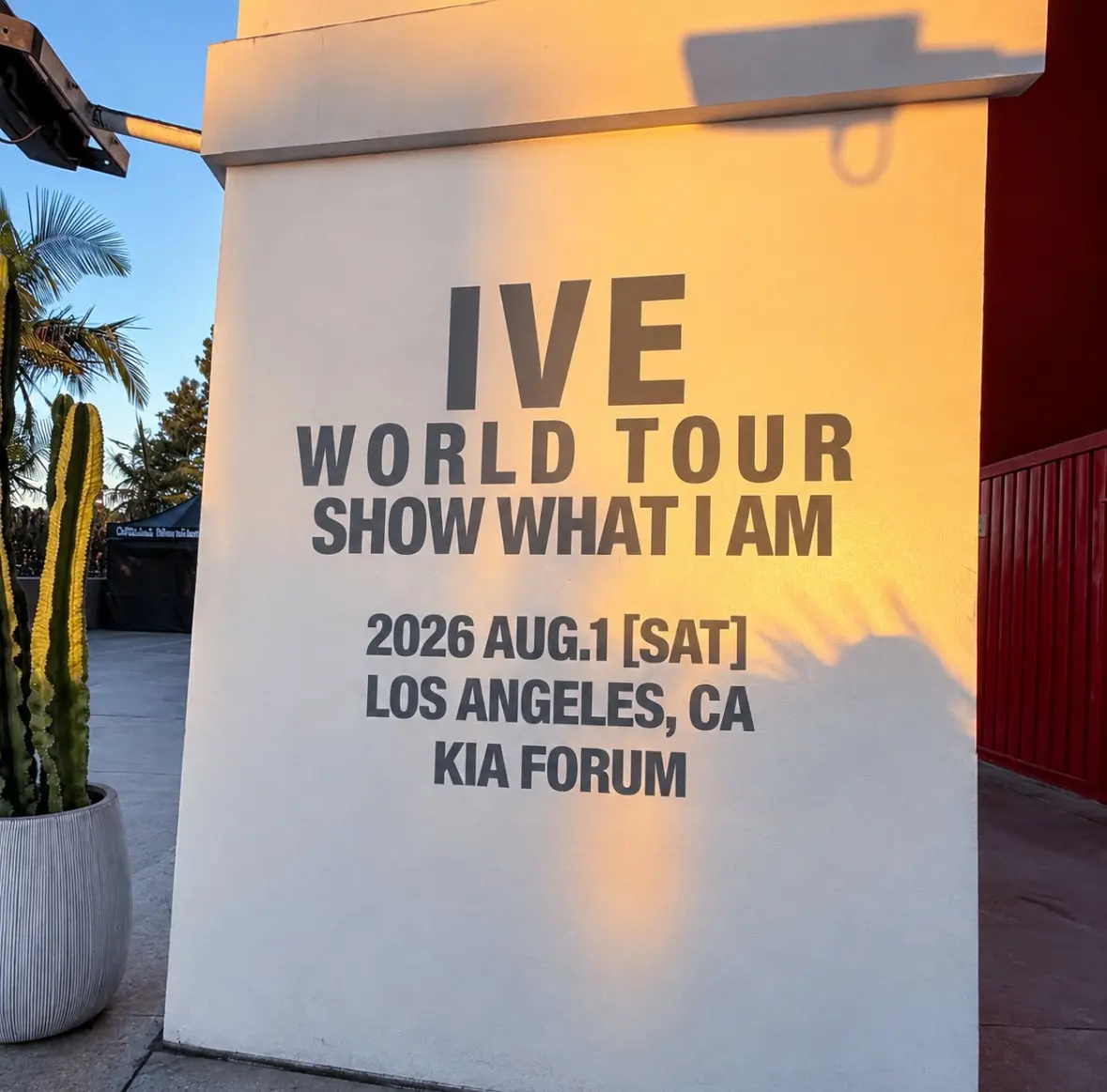 IVE Show What I Am world tour sign at Kia Forum